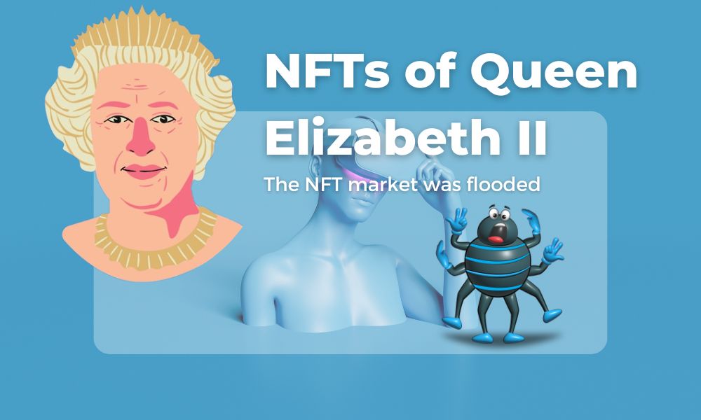 The NFT market was flooded with NFTs of Queen Elizabeth II.-FinanceSpiders